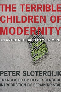 Cover The Terrible Children of Modernity