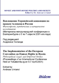 Cover The Implementation of the European Convention on Human Rights in Russia. Philosophical, Legal, and Empirical Studies