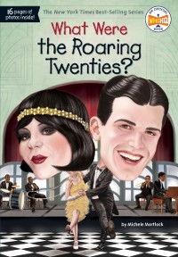 Cover What Were the Roaring Twenties?
