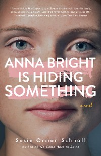 Cover Anna Bright Is Hiding Something