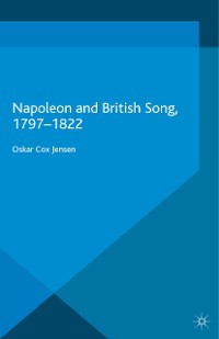 Cover Napoleon and British Song, 1797-1822