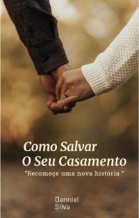 Cover Guia Como Salvar o Seu Casamento