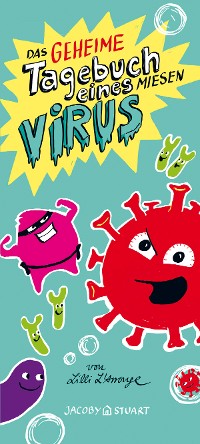 Cover Das geheime Tagebuch eines miesen Virus