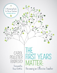 Cover The First Years Matter: Becoming an Effective Teacher