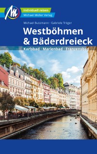 Cover Westböhmen & Bäderdreieck Reiseführer Michael Müller Verlag