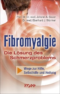 Cover Fibromyalgie - Die Lösung des Schmerzproblems