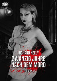 Cover ZWANZIG JAHRE NACH DEM MORD