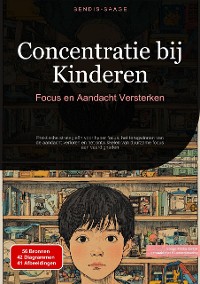 Cover Concentratie bij Kinderen: Focus en Aandacht Versterken