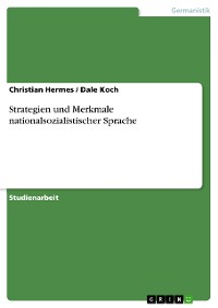 Cover Strategien und Merkmale nationalsozialistischer Sprache