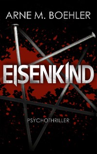 Cover Eisenkind - Psychothriller