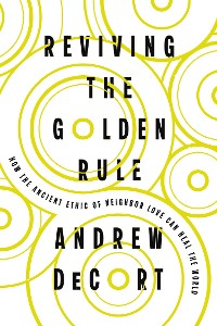 Cover Reviving the Golden Rule