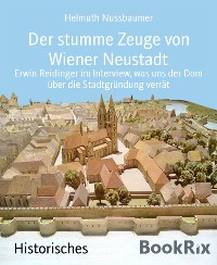 Cover Der stumme Zeuge von Wiener Neustadt