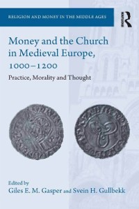Cover Money and the Church in Medieval Europe, 1000-1200