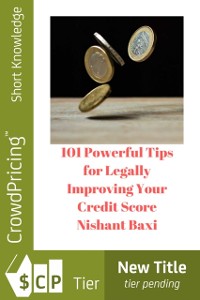Cover 101 Powerful Tips for Legally Improving Your Credit Score