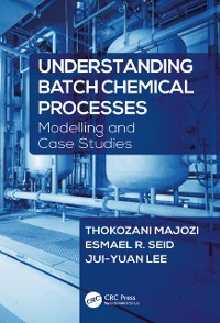 Cover Understanding Batch Chemical Processes