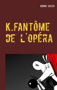 Cover K.fantôme de l'opéra