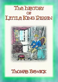 Cover THE HISTORY OF LITTLE KING PIPPIN - A Lesson for all children