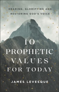 Cover 10 Prophetic Values for Today