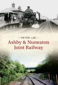 Cover Ashby & Nuneaton Joint Railway