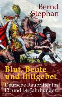 Cover Blut, Beute und Bittgebet