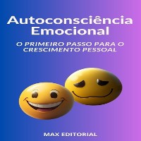 Cover Autoconsciência Emocional O Primeiro Passo para o Crescimento Pessoal