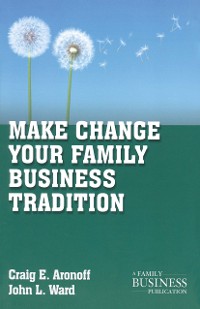 Cover Make Change Your Family Business Tradition
