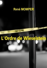 Cover L'Ordre de Wieselstein