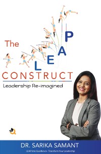 Cover The L.E.A.P Construct - Leadership Re-imagined