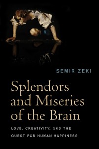 Cover Splendors and Miseries of the Brain