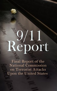 Cover 9/11 Report: Final Report of the National Commission on Terrorist Attacks Upon the United States
