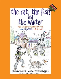 Cover The Cat, the Fish and the Waiter (Swahili Edition) (English, Swahili and French Edition) ( a Children's Book)