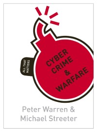 Cover Cyber Crime & Warfare: All That Matters