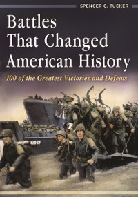 Cover Battles That Changed American History