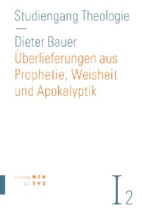 Cover Überlieferungen aus Prophetie, Weisheit und Apokalyptik