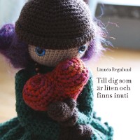 Cover Till dig som är liten och finns inuti