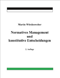 Cover Normatives Management und konstitutive Entscheidungen