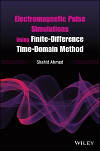 Cover Electromagnetic Pulse Simulations Using Finite-Difference Time-Domain Method