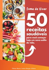 Cover Fome De Viver - 50 Receitas Saudáveis