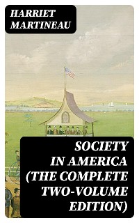 Cover Society in America (The Complete Two-Volume Edition)