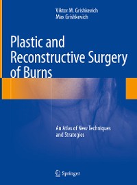 Cover Plastic and Reconstructive Surgery of Burns
