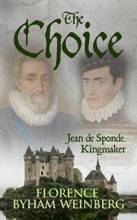 Cover The Choice, Jean de Sponde, Kingmaker