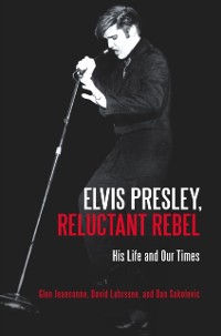 Cover Elvis Presley, Reluctant Rebel