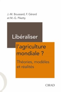 Cover Libéraliser l''agriculture mondiale ?