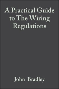 Cover A Practical Guide to The Wiring Regulations