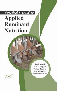 Cover Practical Manual On Applied Ruminant Nutrition (As Per New Vcimsve Regulations, 2016)