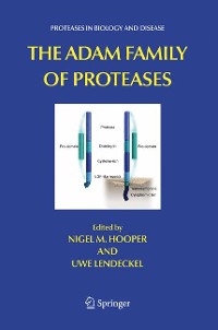Cover The ADAM Family of Proteases