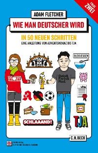 Cover Wie man Deutscher wird - Folge 2: in 50 neuen Schritten