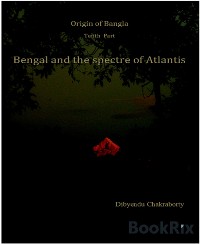 Cover Origin of Bangla Tenth Part Bengal and the spectre of Atlantis