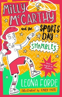 Cover Milly McCarthy and the Sports Day Shambles