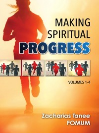 Cover Making Spiritual Progress (Volumes 1 - 4)